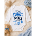 Body Bebê Meu Primeiro Dia dos Pais com Meu Pai Estampa Azul Manga Curta ou Longa Branco P M G